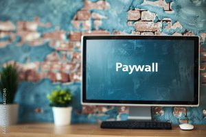 Understanding Paywalls: How They Work and Why They Matter